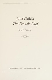 Front cover of Julia Child's The French chef by Dana B. Polan