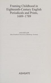 Cover of Framing childhood in eighteenth-century English periodicals and prints, 1689-1789 by Anja Müller