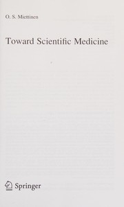 Front cover of Toward Scientific Medicine by O. S. Miettinen