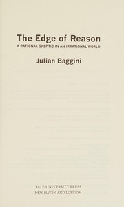 Front cover of The Edge of Reason by Julian Baggini