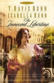 Front cover of The Innocent Libertine (Heirs of Acadia #2) by T. Davis Bunn