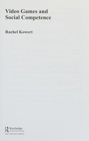 Front cover of Video Games and Social Competence by Rachel Kowert