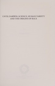 Front cover of Until Darwin, Science, Human Variety and the Origins of Race by B. Ricardo Brown