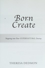 Cover of Born to create by Theresa Dedmon