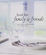 Front cover of Food for family and friends by Ryland Peters & Small