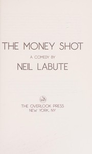 Cover of Money Shot by Neil LaBute