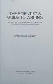 Cover of The scientist's guide to writing by Stephen B. Heard