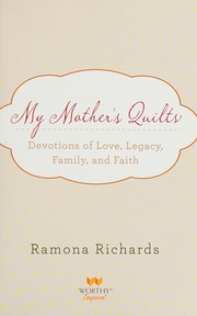 Cover of My Mother's Quilts by Ramona Richards