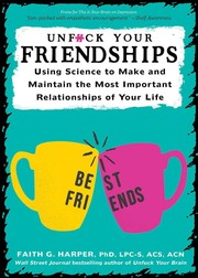 Front cover of Unfuck Your Friendships by Dr. Faith G. Harper