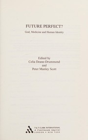Cover of Future perfect? by Celia Deane-Drummond