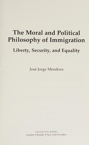 Front cover of Moral and Political Philosophy of Immigration by José Jorge Mendoza