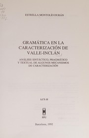 Front cover of Gramática en la caracterización de Valle-Inclán by Estrella Montolío Durán