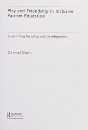 Front cover of Play and Friendship in Inclusive Autism Education by Carmel Conn