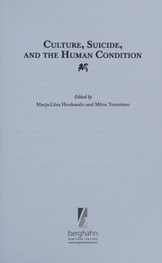 Front cover of Culture, suicide, and the human condition by Marja-Liisa Honkasalo