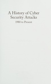 Front cover of History of Cyber Security Attacks by Bruce Middleton