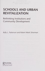 Front cover of Schools and Urban Revitalization by Kelly Patterson