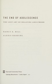 Front cover of End of Adolescence by Nancy E. Hill