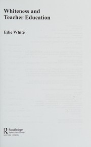 Front cover of Whiteness and teacher education by Edie White