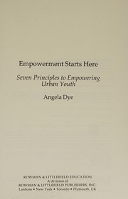 Front cover of Empowerment starts here by Angela Dye