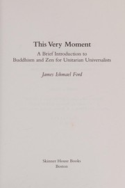 Cover of This very moment by James Ishmael Ford