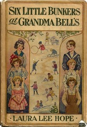Front cover of Six Little Bunkers at Grandma Bell's by Laura Lee Hope