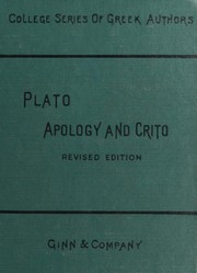 Front cover of Plato Apology of Socrates and Crito, With Extracts from the Phaedo and Symposium and from Xenophon's Memorabilia by Louis Dyer