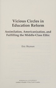 Front cover of Vicious Circles in Education Reform by Eric Shyman