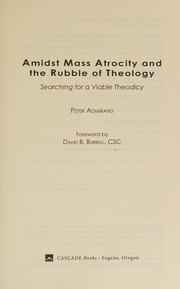 Front cover of Amidst mass atrocity and the rubble of theology by Peter Admirand