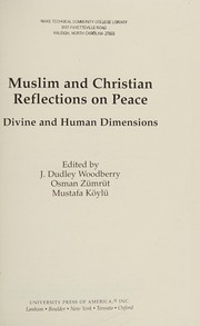 Front cover of Muslim and Christian reflections on peace by J. Dudley Woodberry