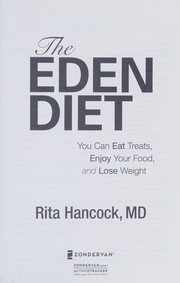 Front cover of The Eden diet by Rita M. Hancock