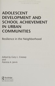 Front cover of Adolescent development and school achievement in urban communities by Gary Creasey