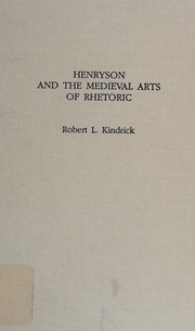 Front cover of Henryson and the medieval arts of rhetoric by Robert L. Kindrick