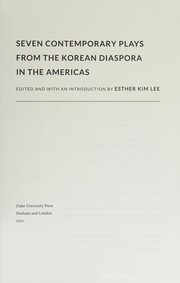 Cover of Seven contemporary plays from the Korean diaspora in the Americas by Esther Kim Lee