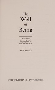 Front cover of The well of being by David Kennedy