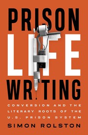 Cover of Prison Life Writing by Simon Rolston