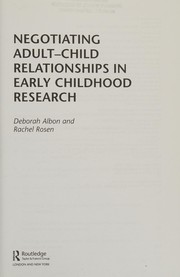 Front cover of Negotiating Adult-Child Relationships in Early Childhood Research by Deborah Albon