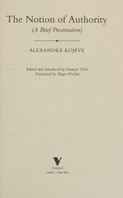Front cover of The notion of authority by Alexandre Kojève