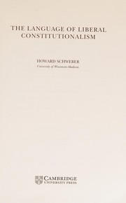 Front cover of LANGUAGE OF LIBERAL CONSTITUTIONALISM by HOWARD H. SCHWEBER