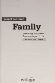 Front cover of Gospel Centered Family by Tim Chester