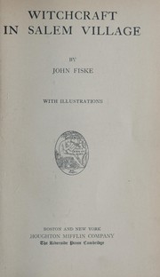 Front cover of Witchcraft in Salem village by John Fiske