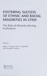 Front cover of Fostering success of ethnic and racial minorities in STEM by Robert T. Palmer