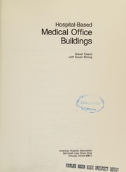 Front cover of Hospital-based medical office buildings by Drexel Toland