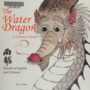 Front cover of The Water Dragon by Li, Jian (Art teacher)