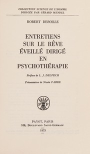 Cover of Entretiens sur le rêve éveillé dirigé en psychothérapie by Robert Desoille