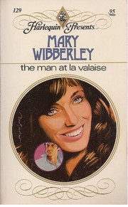 Front cover of Man at La Valaise by Mary Wibberley