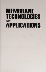 Cover of Membrane technologies and applications by Kaustubha Mohanty
