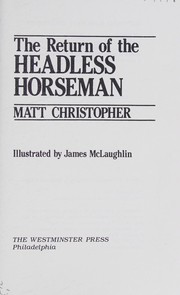 Front cover of The return of the headless horseman by Matt Christopher