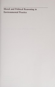 Front cover of Moral and political reasoning in environmental practice by Avner De-Shalit