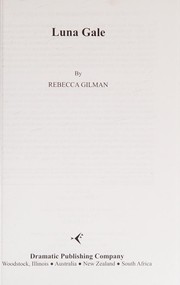 Cover of Luna gale by Rebecca Claire Gilman