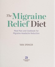 Front cover of The migraine relief diet by Tara Spencer